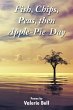 Fish, Chips, Peas, Then Apple-pie Day... - Bild 1