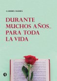 Durante muchos años... Para toda la vida (eBook, ePUB)