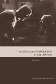 Music in the Horror Films of Val Lewton (eBook, ePUB)