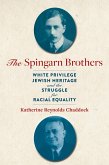 Spingarn Brothers (eBook, ePUB)