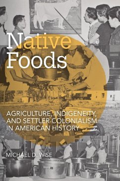 Native Foods (eBook, ePUB) - Michael D. Wise, Wise