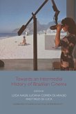Towards an Intermedial History of Brazilian Cinema (eBook, PDF)