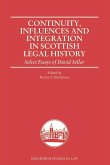 Continuity, Influences and Integration in Scottish Legal History (eBook, ePUB)