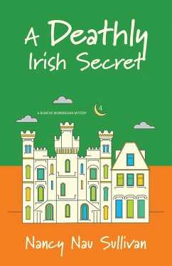 Deathly Irish Secret (eBook, ePUB) - Sullivan, Nancy Nau