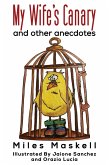 My Wife's Canary (eBook, ePUB) My Wife's Canary (eBook, ePUB)