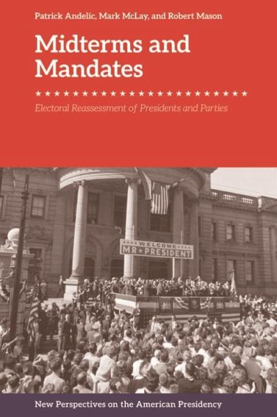 Midterms and Mandates (eBook, PDF) Midterms and Mandates (eBook, PDF)
