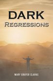 Dark Regressions (eBook, ePUB) Dark Regressions (eBook, ePUB)