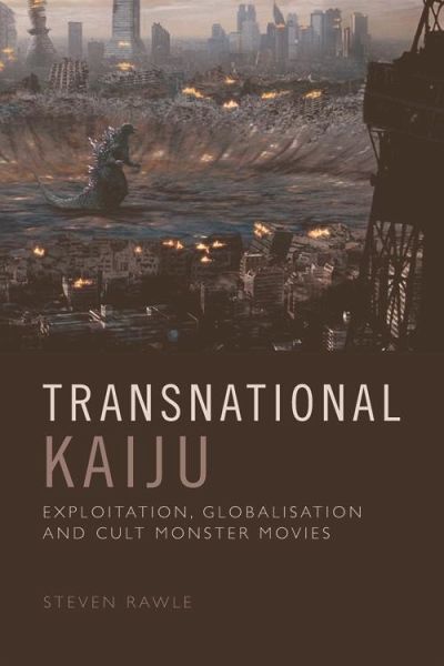 Transnational Kaiju (eBook, PDF) Transnational Kaiju (eBook, PDF)