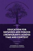 Education for Refugees and Forced (Im)Migrants Across Time and Context (eBook, ePUB)