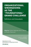 Organizational Wrongdoing as the &quote;Foundational&quote; Grand Challenge (eBook, ePUB)