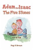 Adam and Isaac - The Five Stones (eBook, ePUB) Adam and Isaac - The Five Stones (eBook, ePUB)