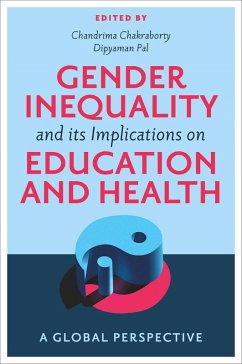 Gender Inequality and its Implications on Education and Health (eBook, PDF)