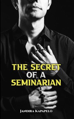 Secret of a Seminarian (eBook, ePUB) - Kapapelo, Jandira