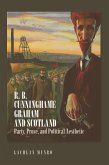 R. B. Cunninghame Graham and Scotland (eBook, ePUB)