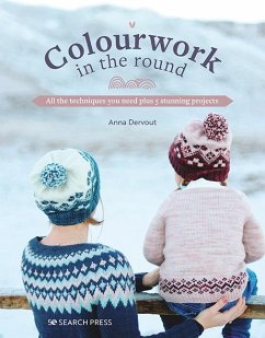 Colourwork in the Round (eBook, PDF) - Dervout, Anna