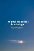 Soul in Soulless Psychology (eBook, ePUB)