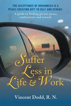 Suffer Less in Life and Work (eBook, ePUB) - Dodd, Vincent