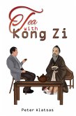 Tea with Kong Zi (eBook, ePUB)