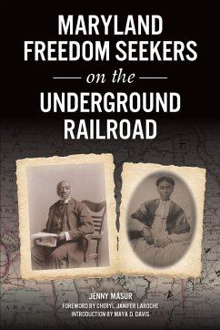 Maryland Freedom Seekers on the Underground Railroad (eBook, ePUB) - Masur, Jenny