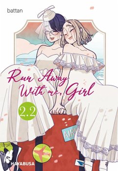 Run Away With me, Girl 2.2 (eBook, ePUB) - Battan