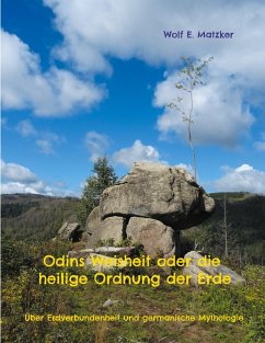 Odins Weisheit oder die heilige Ordnung der Erde (eBook, ePUB)
