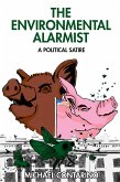 Environmental Alarmist (eBook, ePUB) Environmental Alarmist (eBook, ePUB)