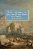 Honor, Romanticism, and the Hidden Value of Modernity (eBook, ePUB)