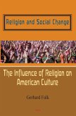 Religion and Social Change (eBook, ePUB) Religion and Social Change (eBook, ePUB)