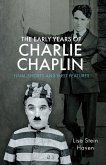 Early Years of Charlie Chaplin (eBook, ePUB) Early Years of Charlie Chaplin (eBook, ePUB)