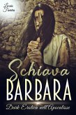 Schiava Barbara (eBook, ePUB)