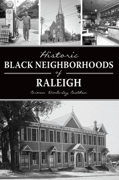 Historic Black Neighborhoods of Raleigh (eBook, ePUB) - Cauthen, Carmen