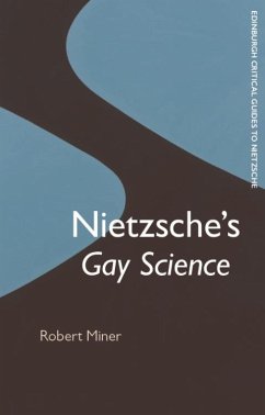 Nietzsche's Gay Science (eBook, PDF) - Miner, Robert