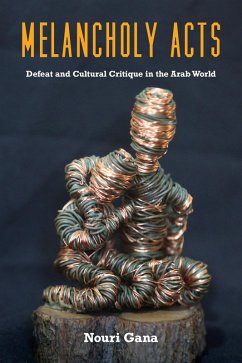 Melancholy Acts (eBook, ePUB) - Gana, Nouri