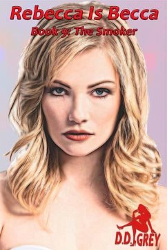 Cover The Smoker (Rebecca Is Becca, #9) (eBook, ePUB)