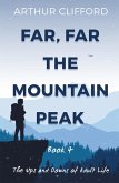 Far, Far the Mountain Peak: Book 4 (eBook, ePUB)