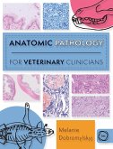 Anatomic Pathology for Veterinary Clinicians (eBook, ePUB)
