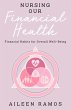 Nursing Our Financial Health (eBook,... - Bild 1