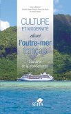 Culture et modernité dans l'outre-mer français (eBook, PDF) Culture et modernité dans l'outre-mer français (eBook, PDF)