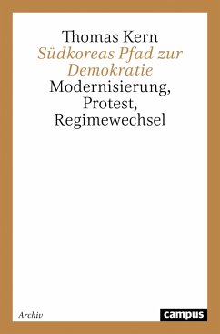 Südkoreas Pfad zur Demokratie (eBook, PDF) - Kern, Thomas