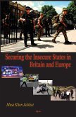 Securing the Insecure States in Britain and Europe (eBook, ePUB)