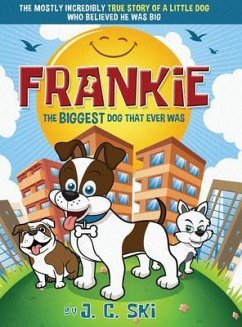 Cover Frankie - The BIGGEST Dog That Ever Was (eBook, ePUB)