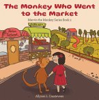 Monkey Who Went to the Market (eBook, ePUB)