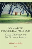 Soma and the Indo-European Priesthood (eBook, ePUB)