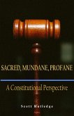 Sacred, Mundane, Profane (eBook, ePUB)