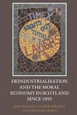 Deindustrialisation and the Moral Economy in Scotland since 1955 (eBook, PDF)