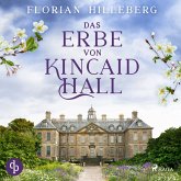 Das Erbe von Kincaid Hall (MP3-Download)