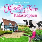 Kartoffeln, Kühe und andere Katastrophen (MP3-Download)