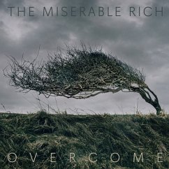 Overcome - Miserable Rich,The