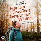 Fräulein Draußens Gespür für Wildnis (MP3-Download)