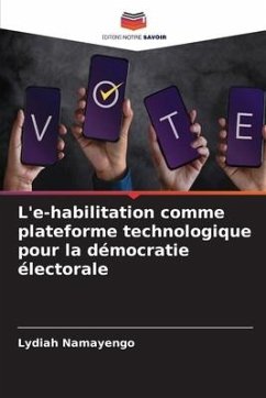 L'e-habilitation comme plateforme technologique pour la démocratie électorale - Namayengo, Lydiah